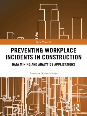 cover image of Preventing Workplace Incidents in Construction